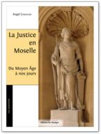 La Justice en Moselle