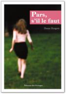 Pars, s'il le faut